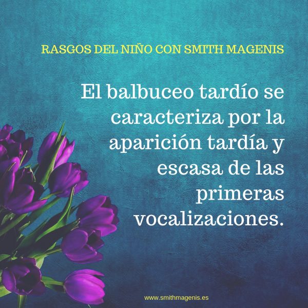 5 INDICIOS PARA SOSPECHAR QUE TU HIJO TIENE SMITH MAGENIS