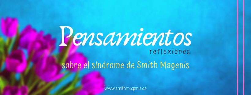 pensamientosacercadelsindromedesmithmagenis